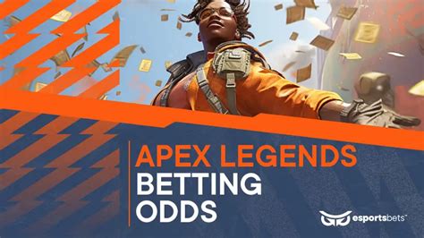 apex legends odds|Apex Legends Betting Sites with Bonuses & Odds on .